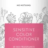 Four Reasons Hajusteettomat Hiustuotteet|Hiustenhoito<No nothing Sensitive Color Conditioner hoitoaine 300 ml